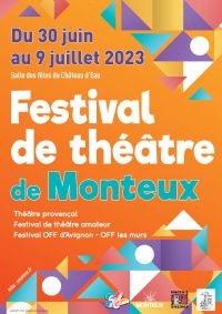 Festival de théâtre de Monteux. Du 30 juin au 9 juillet 2023 à MONTEUX. Vaucluse. 